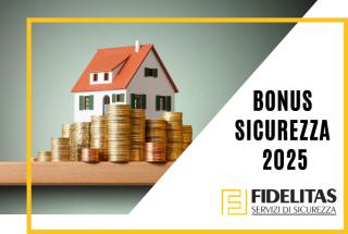 Bonus sicurezza 2025: dettagli e novità